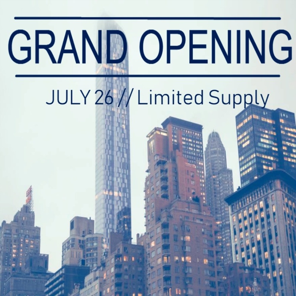 GRAND OPENING